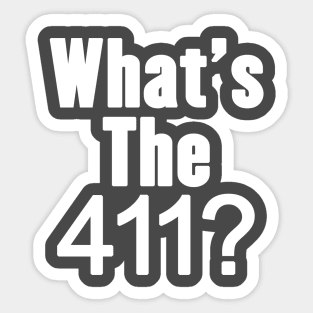 what's the 411? Sticker